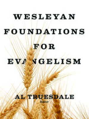 cover image of Wesleyan Foundations for Evangelism